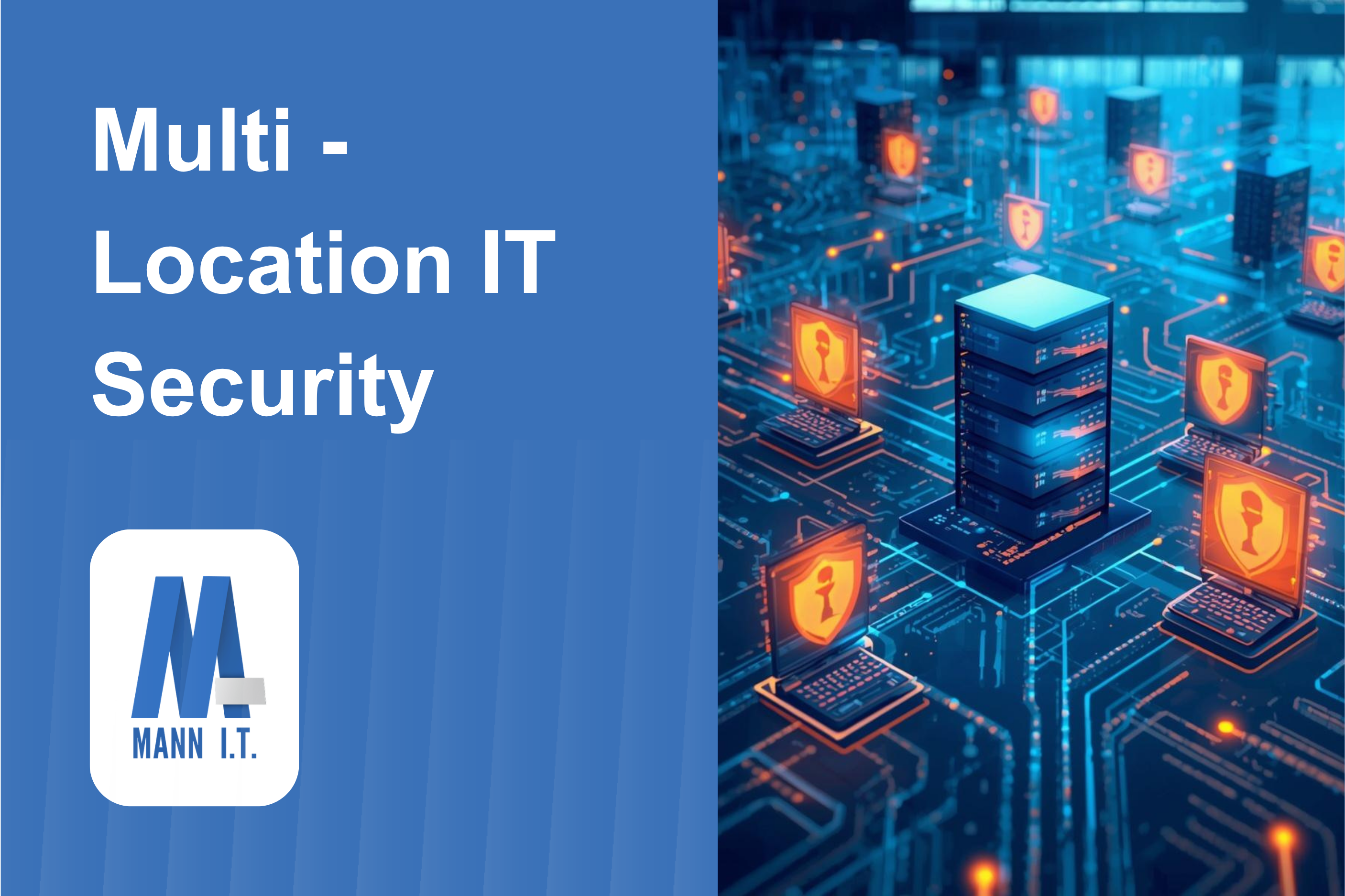 More Offices, More Risk: An Ann Arbor Guide to Multi-Location IT Security