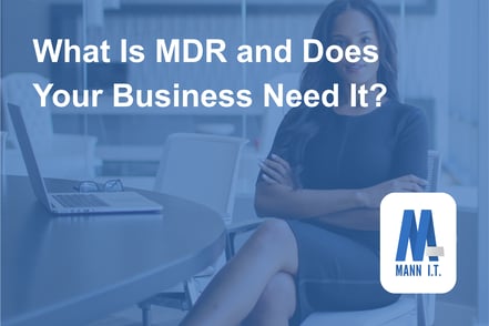 The Sentinel Who Never Sleeps: What MDR Is and Whether Your Business Needs It