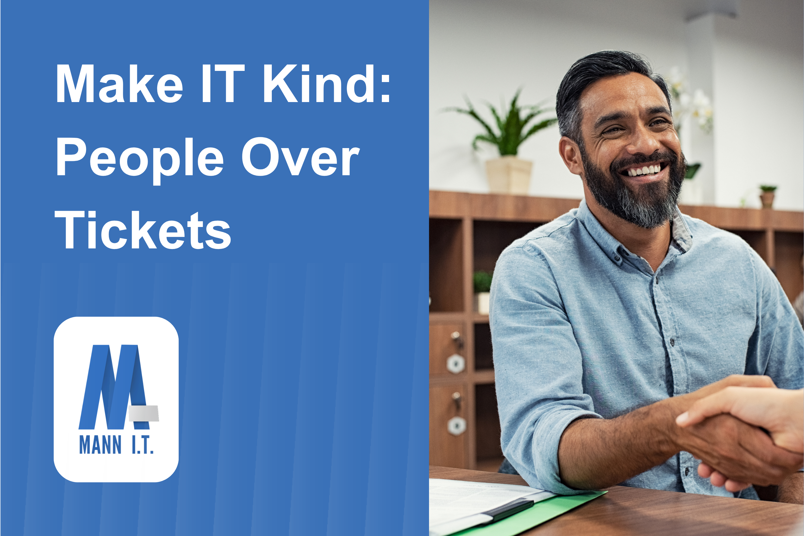 Make IT Kind: Why the Best IT Companies Lead with People, Not Tickets