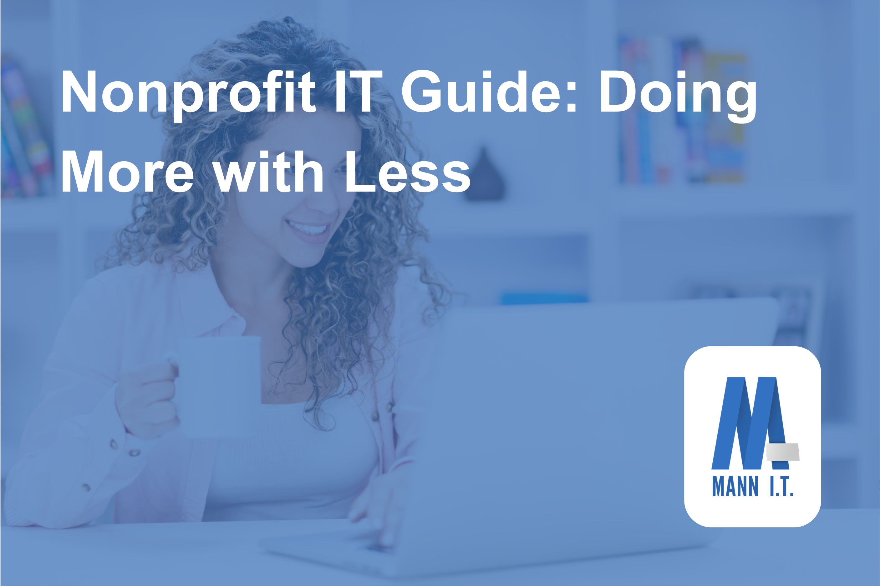 Running Lean, Running Secure: A Technology Guide for Nonprofits, Schools, and Local Government